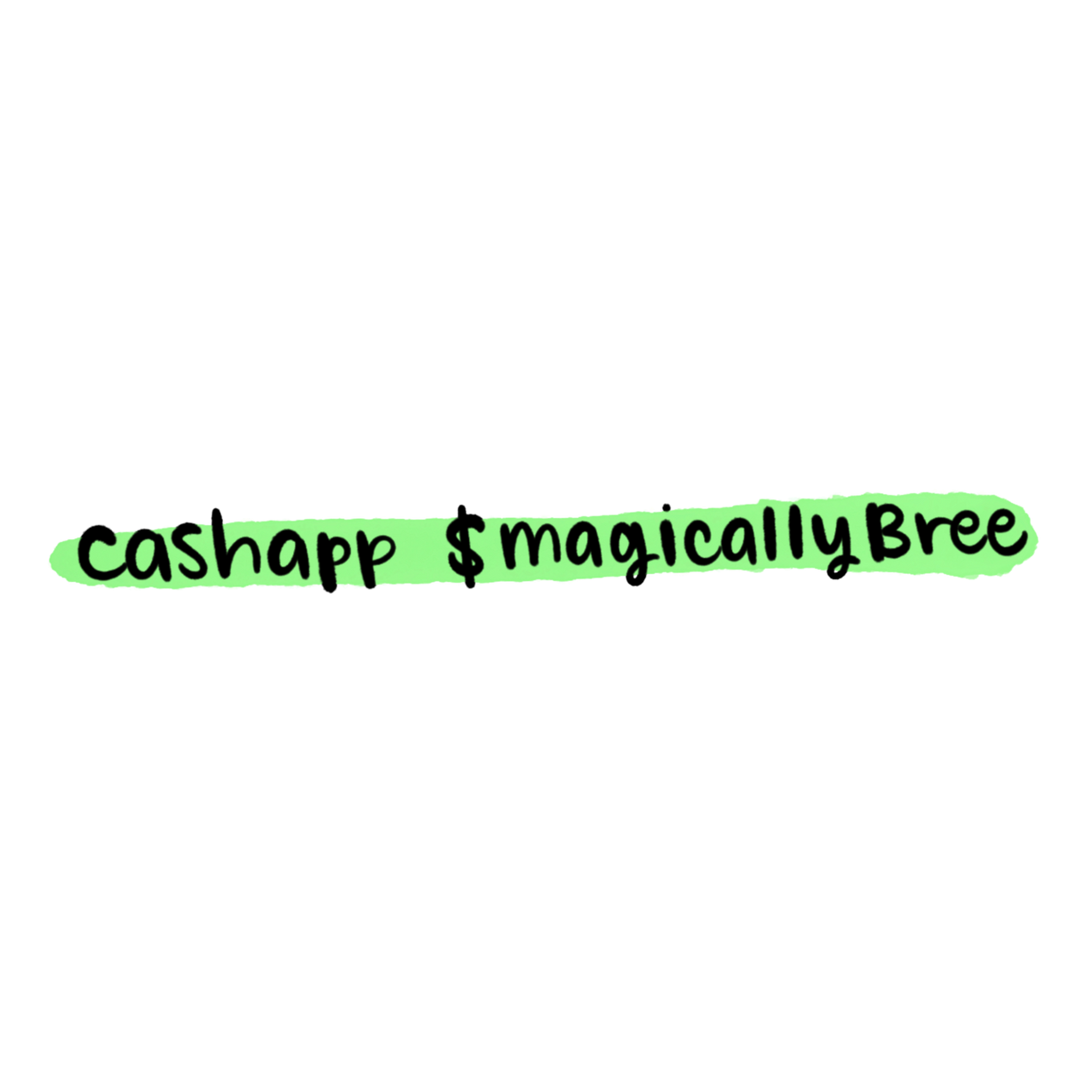 Cashapp link $magicallybree